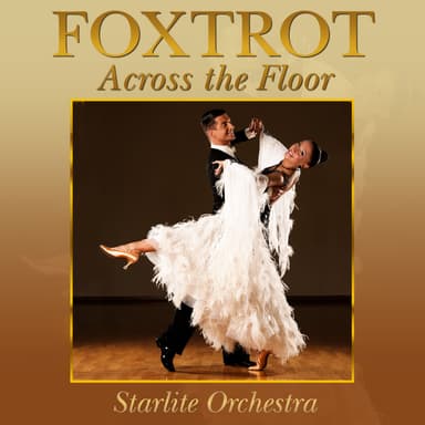 Foxtrot Across the Floor