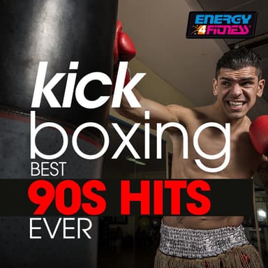 Kick Boxing Best 90s Hits Ever 140 Bpm / 32 Count