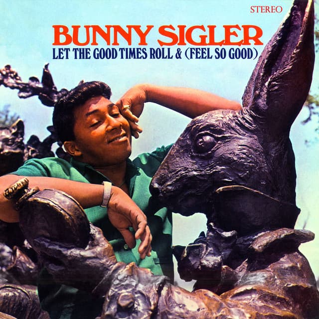 Let The Good Times Roll & (Feel So Good) (Stereo Version)
