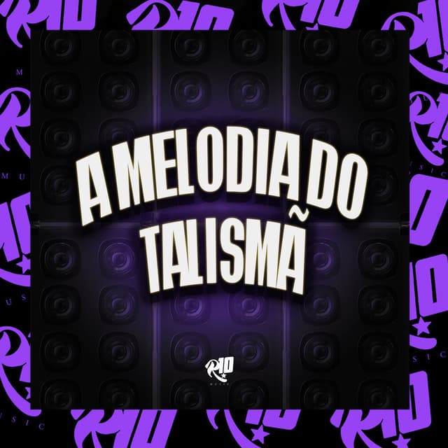 A Melodia do Talismã