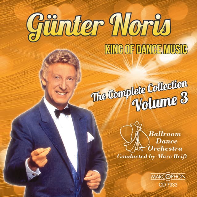 Günter Noris "King of Dance Music" The Complete Collection Volume 3