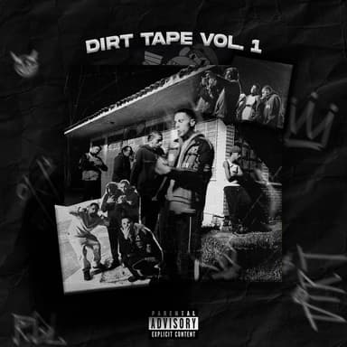 DIRT TAPE VOL 1