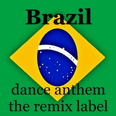 Brasil (Instrumental Dance Anthem Mix)