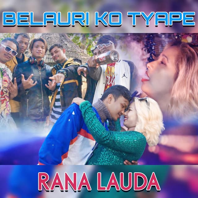 Belauri Ko Tyape Rana Lauda