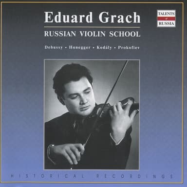 Eduard Grach - Russian Violin School