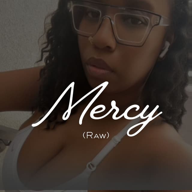 Mercy (Raw)