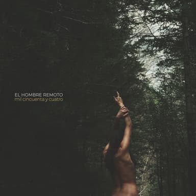 El Hombre Remoto: Mil Cincuenta y Cuatro
