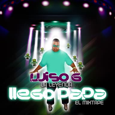 Llego Papa (EL Mixtape)