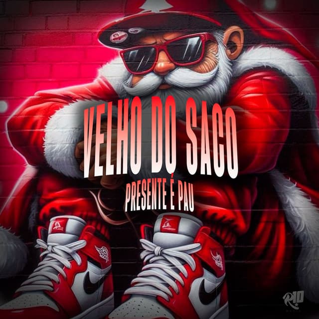 Velho do Saco – Presente É Pau
