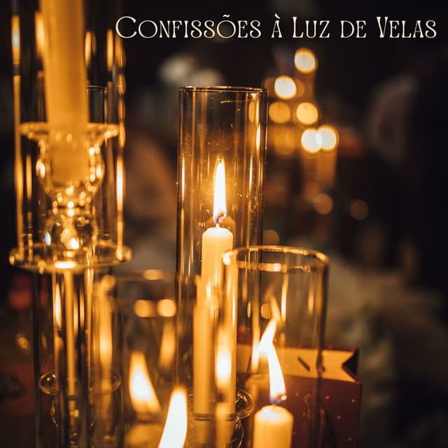 Confissões à Luz de Velas: Lindas Baladas de Amor