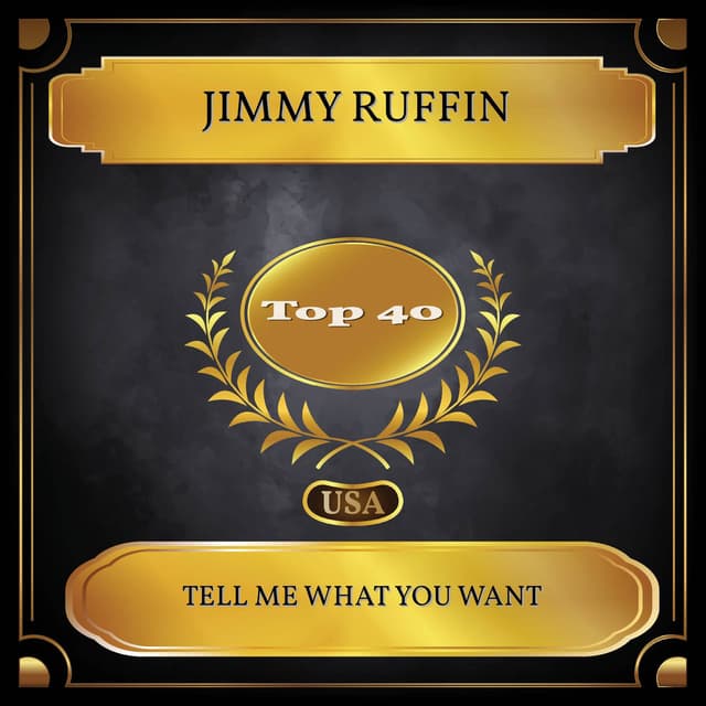 Tell Me What You Want (Billboard Hot 100 - No 39)