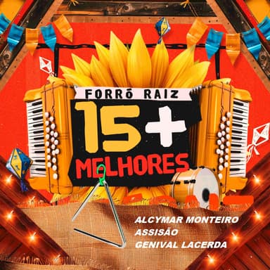 Forró Raiz 15+ (Vol. 1)
