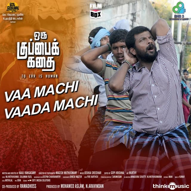 Vaa Machi Vaada Machi (From "Oru Kuppai Kathai")
