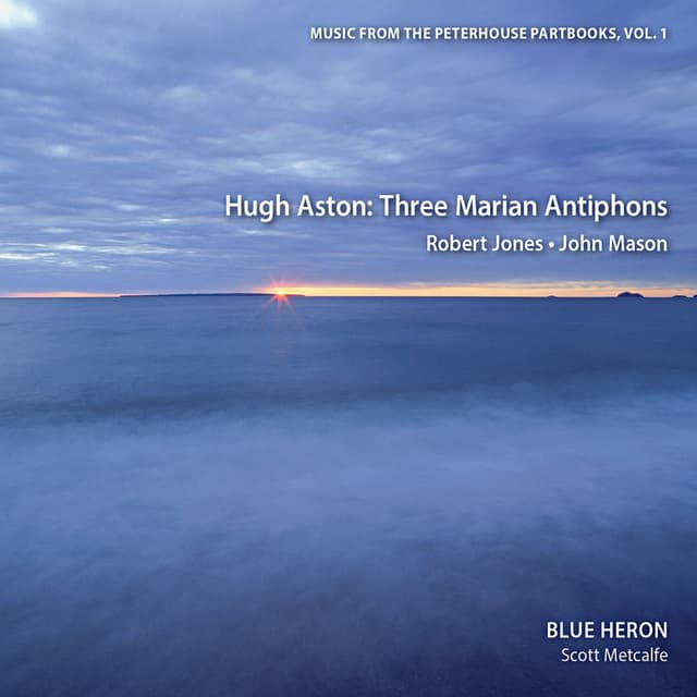 Music from the Peterhouse Partbooks, Vol. 1