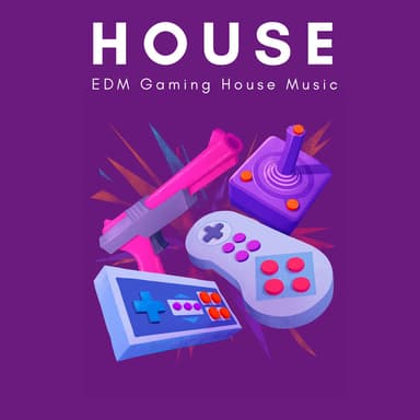 House - EDM Gaming House Music