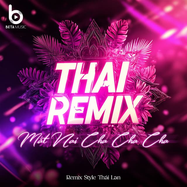 Mắt Nai Cha Cha Cha (Remix Style Thái Lan)