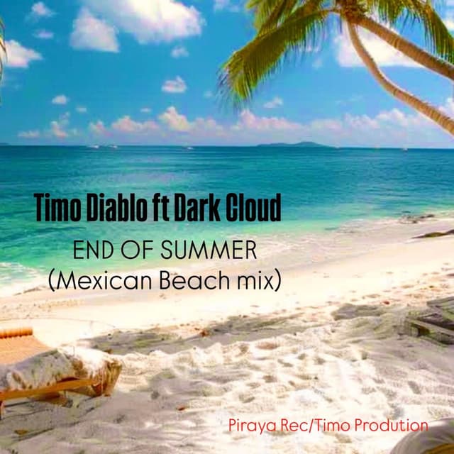 End of Summer (Mexican Beach mix) (feat. Dark Cloud)
