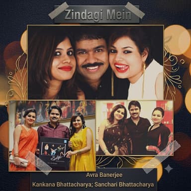 Zindagi Mein (feat. Kankana Bhattacharya & Sanchari Bhattacharya)