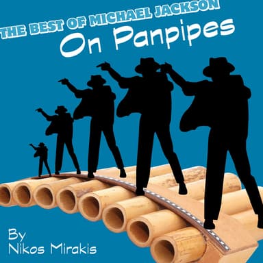 The Hits Of Michael Jackson (On Panpipes)
