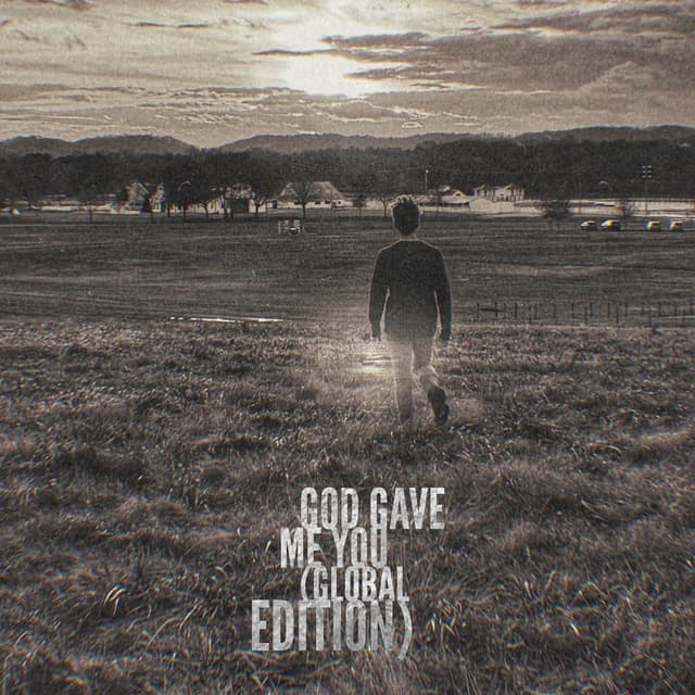 God Gave Me You (Global Edition)