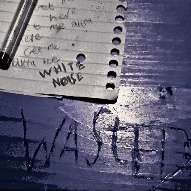 Wasted