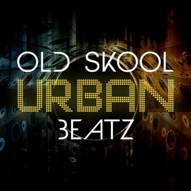 Old Skool Urban Beatz