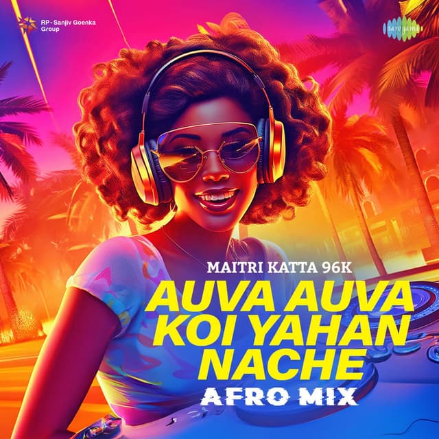 Auva Auva Koi Yahan Nache (Afro Mix)