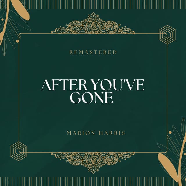 After You've Gone (78Rpm Remastered)