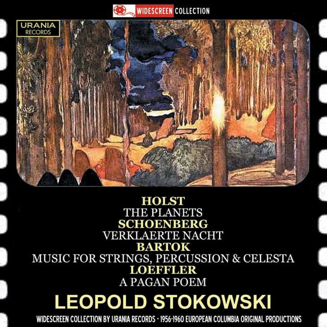 Holst: The Planets, Op. 32 - Schoenberg: Verklärte Nacht, Op. 4 - Bartók: Music for Strings, Percussion & Celesta, Sz. 106 - Loeff
