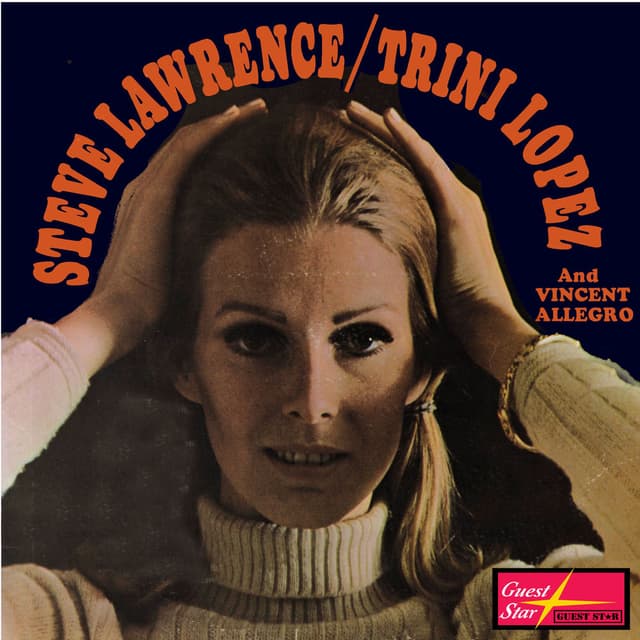 Steve Lawrence, Trini Lopez And Vincent Allegro