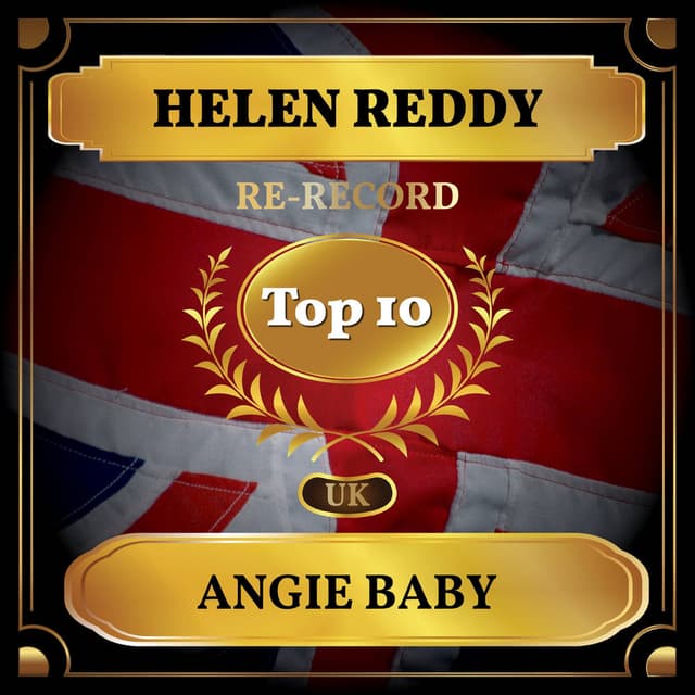 Angie Baby (UK Chart Top 10 - No. 5)