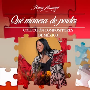 Qué Manera de Perder (colección compositores de México)