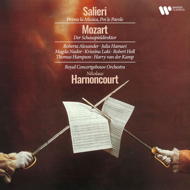 Salieri: Prima la musica, poi le parole - Mozart: Der Schauspieldirektor, K. 486