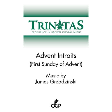 Advent Introits (First Sunday of Advent)
