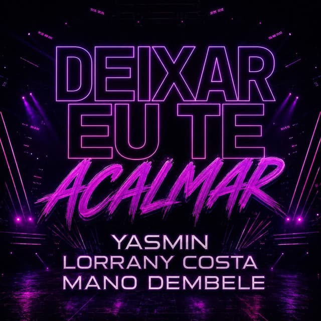 Deixar Eu Te Acalmar