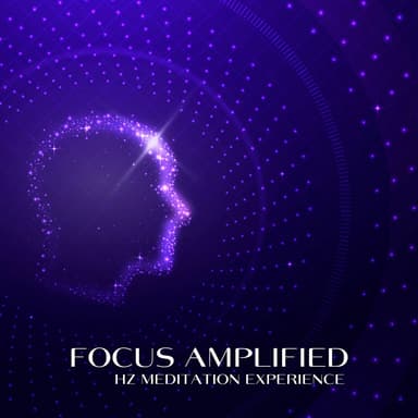 Focus Amplified: A Journey to Ultimate Mental Clarity