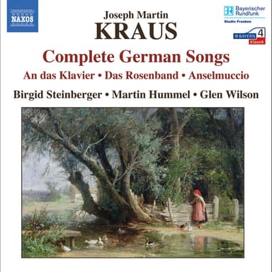 Kraus, J.M.: German Songs (Complete)