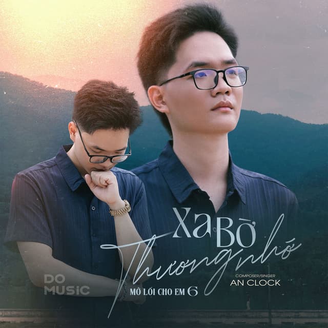 Xa Bờ Thương Nhớ (Mở Lối Cho Em 6)