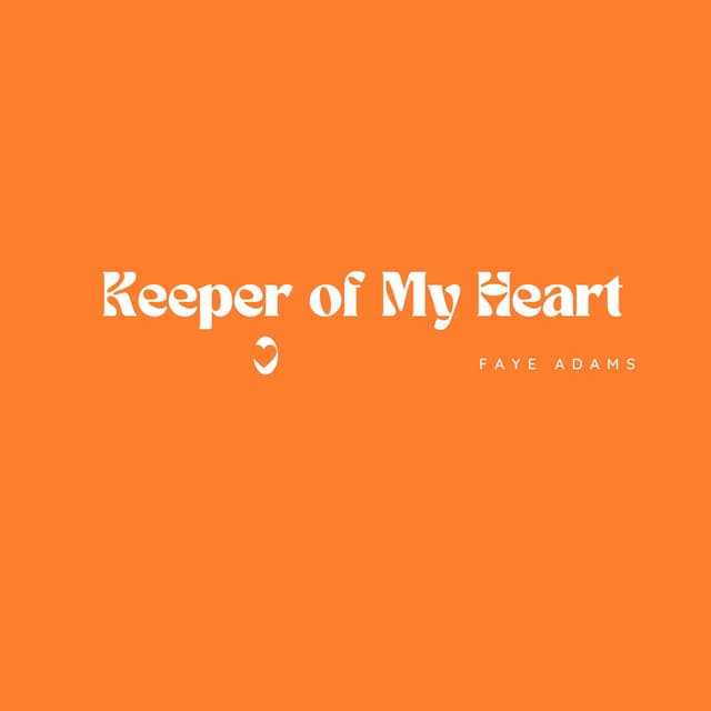 Keeper of My Heart