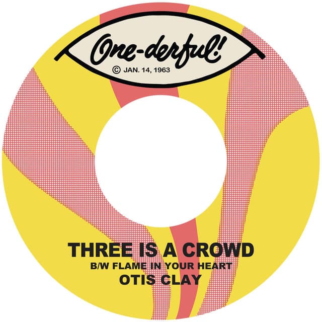 Three Is A Crowd B/W Flame In Your Heart