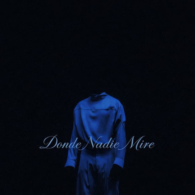 Donde Nadie Mire