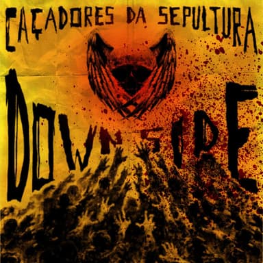 CAÇADORES DA SEPULTURA