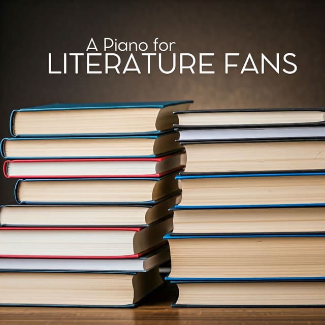 A Piano for Literature Fans