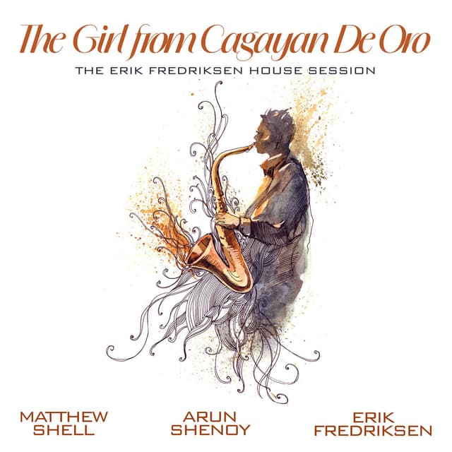 The Girl From Cagayan De Oro (The Erik Fredriksen House Session)