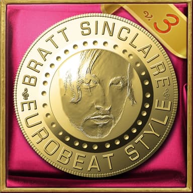 Bratt Sinclaire Eurobeat Style, Vol.3