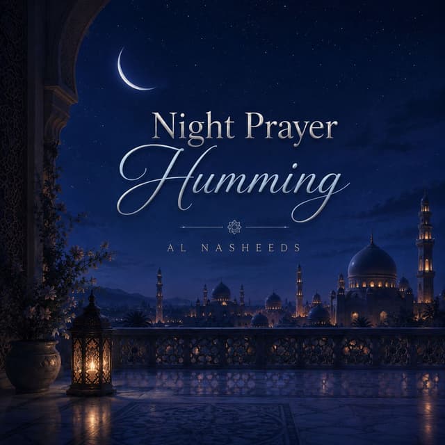 Night Prayer Humming