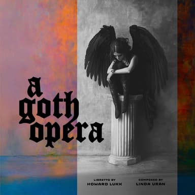 A Goth Opera