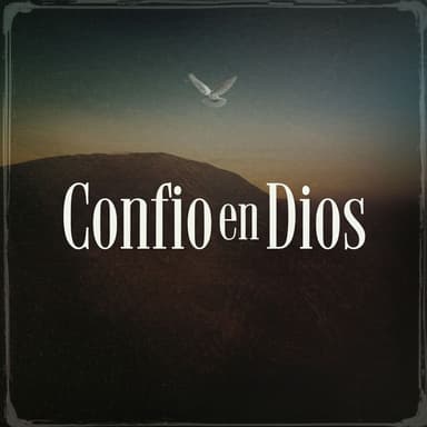 Confio en Dios