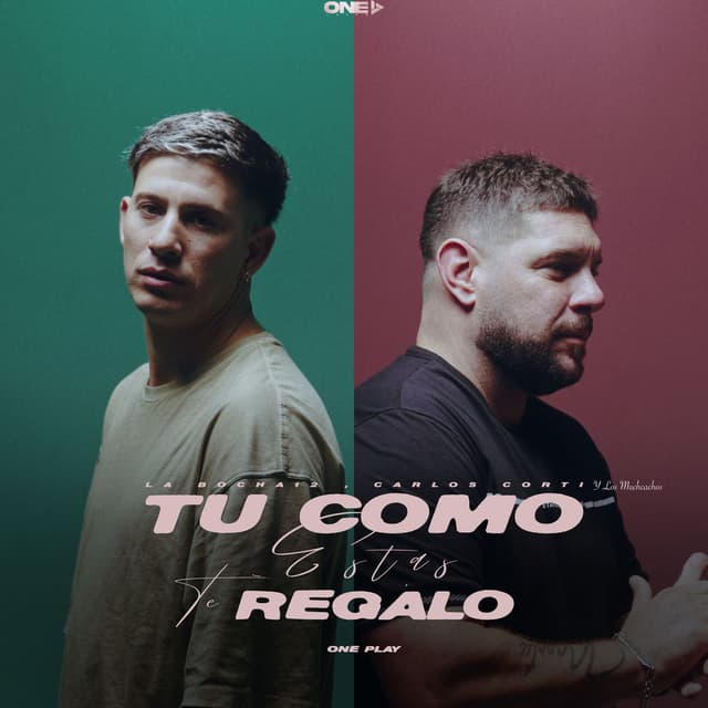Tu Como Estas / Te Regalo