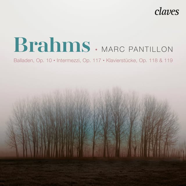 Brahms: Balladen Op. 10, Intermezzi Op. 117 - Klavierstücke Op. 118 & Op. 119 (Deluxe Edition)